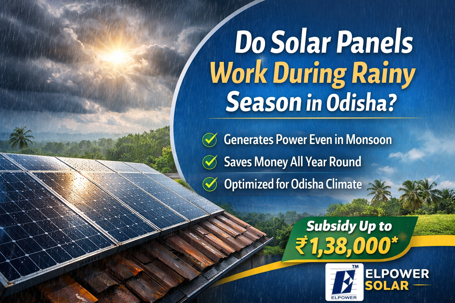 Do Solar Panels Work During Rainy Season in Odisha?