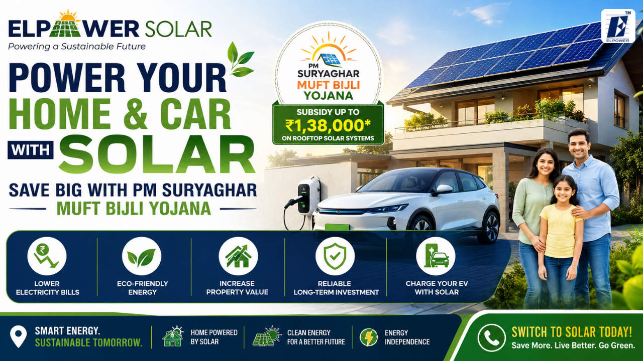 Power Your Home & Car with Solar: Save Big with PM Suryaghar Muft Bijli Yojana